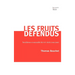 Les Fruits Defendus