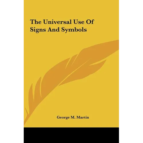 The Universal Use Of Signs And Symbols