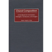 Choral Composition: A Handbook for Composers, Arrangers, Conductors, and Singers