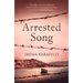 Arrested Song