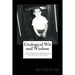 Urological Wit and Wisdom: 101 Aphorisms, Adages, and Illustrations for the Resident and Nascent Physician