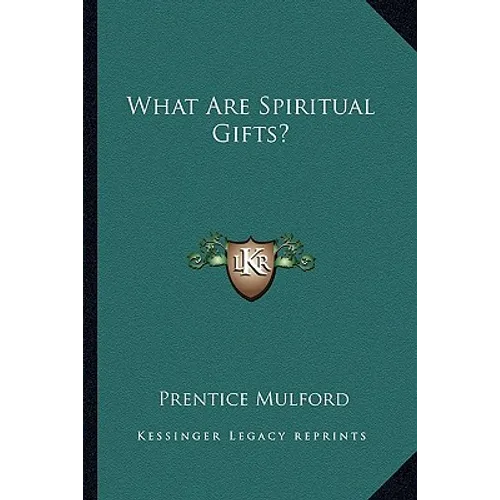 What Are Spiritual Gifts?