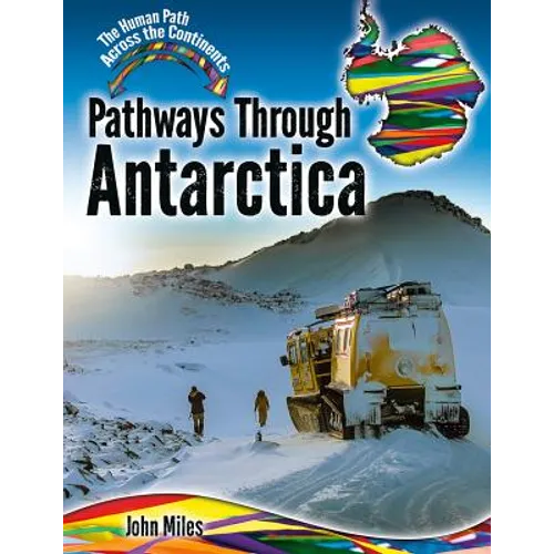 Pathways Through Antarctica