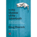 In the Shadow of the Sabertooth: Global Warming, the Origins of the First Americans, and the Terrible Beasts of the Pleistocene