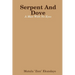 Serpent And Dove: A Man With No Eyes