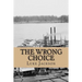 The Wrong Choice: (le Choix Erroné)