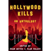 Hollywood Kills