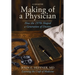 Making of a Physician: How the 1970s Shaped a Generation of Doctors