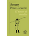 El Pintor de Batallas (60 Aniversario de Alfaguara) / The Painter of Battles