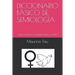 Diccionario Básico de Semiología: Colección Diccionarios Básicos N° 5