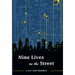 Nine Lives on the Street