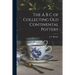 The A B C of Collecting Old Continental Pottery [microform]