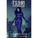 The TS901 Chronicles - Books 1-3