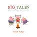 Pig Tales: Stories of Law Enforcement