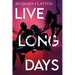 Live Long Days