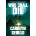 Who Shall Die