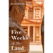 Five Weeks in the Land