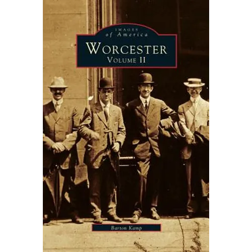 Worcester, Volume II