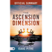 The Official Summary of The Ascension Dimension: Exercising Kingdom Authority to Triumph over Circumstances and Opposition
