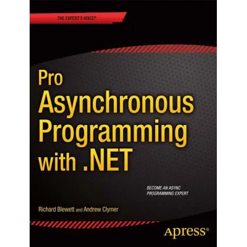 Pro Asynchronous Programming with .Net