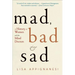 Mad, Bad, and Sad: A History of Women and the Mind Doctors