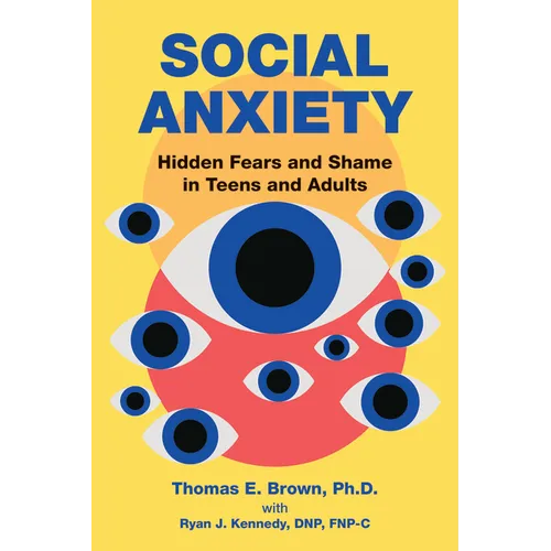 Social Anxiety: Hidden Fears and Shame in Teens and Adults