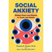 Social Anxiety: Hidden Fears and Shame in Teens and Adults