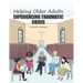 Helping Older Adults Experiencing Traumatic Crisis