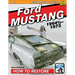 Ford Mustang 1964 1/2-1973 Restoration