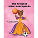 The Princess Who Loves Sports