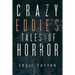 Crazy Eddies Tales of Horror