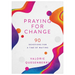 Praying for Change: 90 Devotions for a Time of Waiting