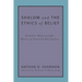 Shalom and the Ethics of Belief: Nicholas Wolterstorff's Theory of Situated Rationality