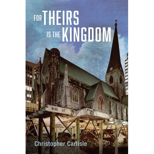For Theirs Is the Kingdom