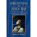 Forgiveness the Jesus Way