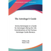 The Astrologer's Guide: Anima Astrologiae or a Guide for Astrologers Being the 146 Considerations of the Famous Astrologer Guido Bonatus