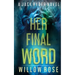 Her Final Word