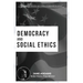 Democracy and Social Ethics: Nobel Peace Prize Winner