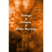 Feelings & Reasons & Hidden Meanings