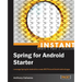 Instant Spring for Android Starter