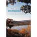 The Joy in the Morning and a New Day Begins