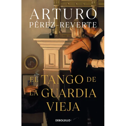 El Tango de la Guardia Vieja / What We Become: A Novel
