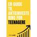En Guide til Aktieinvestering for Teenagere: Sådan Sikrer du Et Liv i Økonomisk Frihed gennem Kraften af Investering.