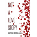 Not A Love Story