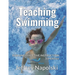 Teaching Swimming: Fun and Effective Instruction