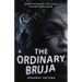 The Ordinary Bruja: Marisol's Story