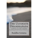 The Ultimate Dhammapada: A complete Pali-English Bilingual Study Edition Of the Canonical Dhammapada and Ancient Commentary