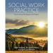 Social Work Practice: Illuminating Paradoxes and Pitfalls