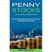 Penny Stocks: Habits of Highly Successful Stock Traders & Investors to Get Rich Investing on the Stock Market (Learn the Basics to Building Riches)