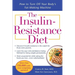 The Insulin-Resistance Diet--Revised and Updated: How to Turn Off Your Body's Fat-Making Machine